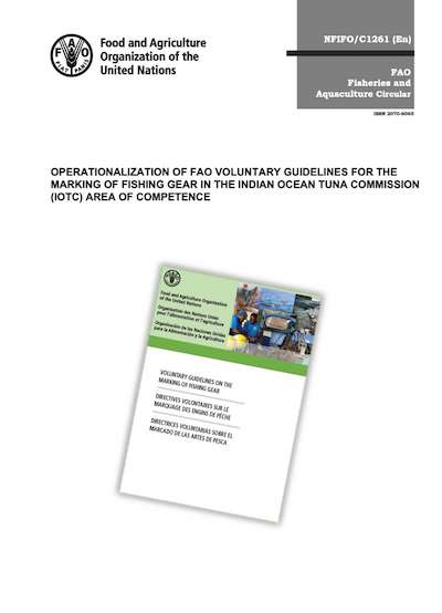 View: Operationalization of FAO Voluntary Guidelines for the Marking of Fishing Gear in the Indian Ocean Tuna Commission Area of Competence