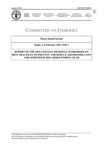 View: Report of the 2019 FAO/GGGI Regional Workshops on Best Practices to prevent and reduce Abandoned, Lost and Otherwise Discarded Fishing Gear
