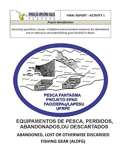 View: Assessing quantities, causes, mitigation and prevention measures for abandoned, lost or otherwise discarded fishing gear (ALDFG) in Brazil